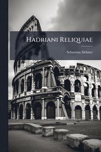bokomslag Hadriani Reliquiae