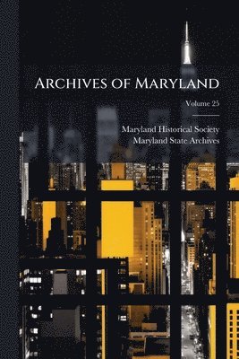 bokomslag Archives of Maryland