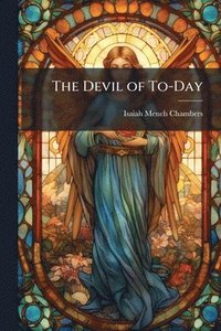 bokomslag Devil of To-Day