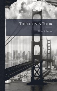 bokomslag Three on A Tour
