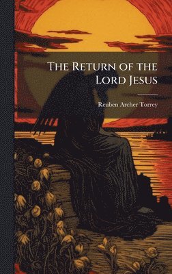 bokomslag The Return of the Lord Jesus