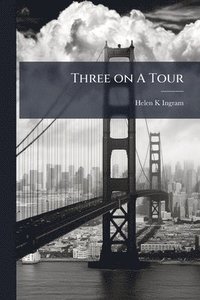 bokomslag Three on A Tour