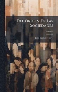 bokomslag Del Origen De Las Sociedades