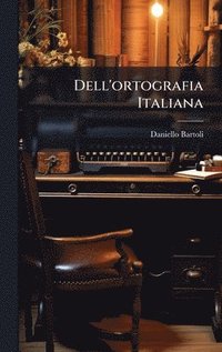 bokomslag Dell'ortografia Italiana