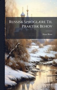 bokomslag Russisk SproglÃ]re Til Praktisk Behov