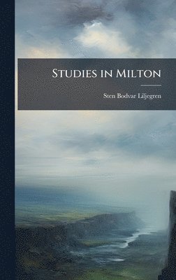 bokomslag Studies in Milton