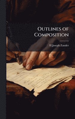 bokomslag Outlines of Composition