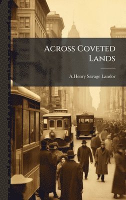 Across Coveted Lands