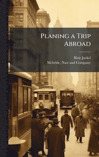 bokomslag Planing a Trip Abroad
