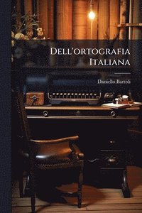 bokomslag Dell'ortografia Italiana