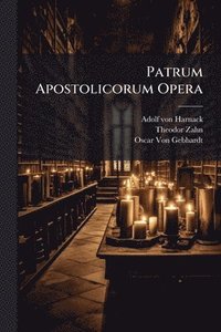 bokomslag Patrum Apostolicorum Opera