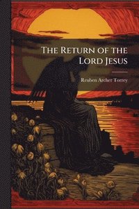 bokomslag The Return of the Lord Jesus