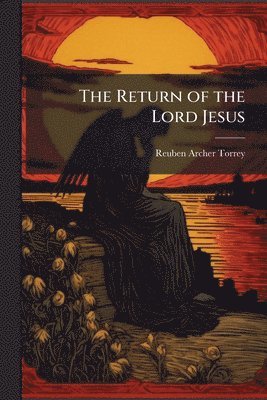 bokomslag The Return of the Lord Jesus