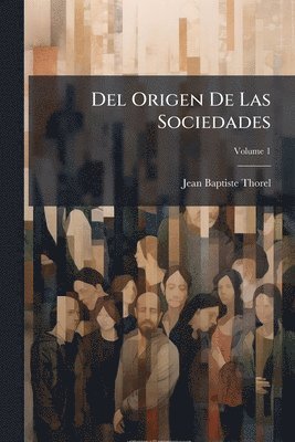 bokomslag Del Origen De Las Sociedades