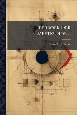 bokomslag Leerboek Der Meetkunde ...