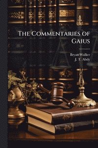 bokomslag The Commentaries of Gaius