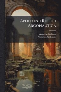 bokomslag Apollonii Rhodii Argonautica