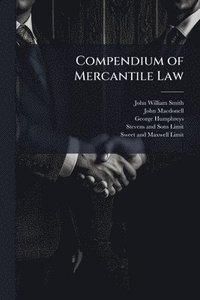 bokomslag Compendium of Mercantile Law