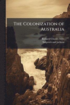 bokomslag The Colonization of Australia