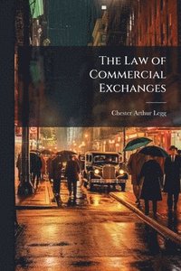 bokomslag Law of Commercial Exchanges