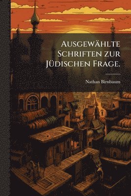 bokomslag Ausgewählte Schriften zur JÃ1/4dischen Frage.