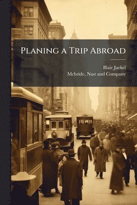 bokomslag Planing a Trip Abroad