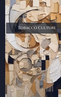 bokomslag Tobacco Culture