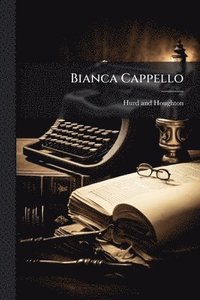 bokomslag Bianca Cappello