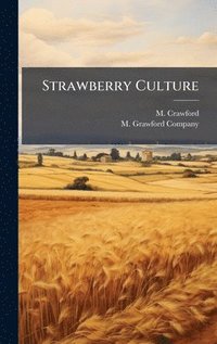 bokomslag Strawberry Culture
