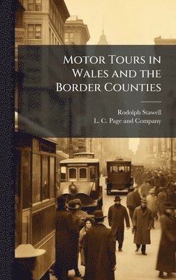 bokomslag Motor Tours in Wales and the Border Counties