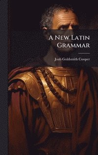 bokomslag New Latin Grammar
