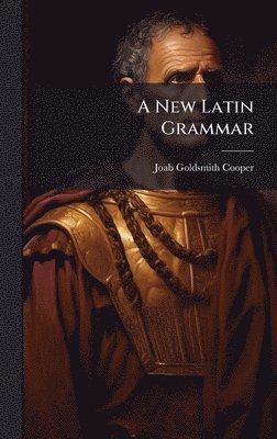 bokomslag New Latin Grammar