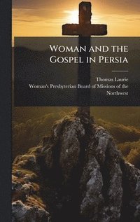 bokomslag Woman and the Gospel in Persia