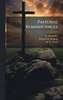 bokomslag Pastoral Reminiscences