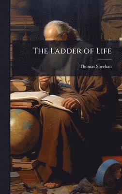 Thomas Sheehan - Ladder of Life, Inbunden