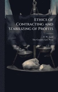 bokomslag Ethics of Contracting and Stabilizing of Profits
