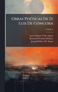 bokomslag Obras PoÃ(c)ticas De D. Luis De GÃ3ngora