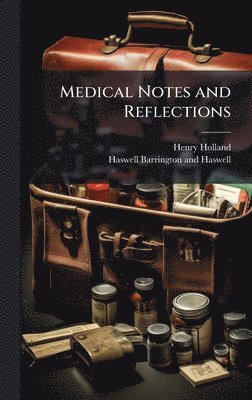 bokomslag Medical Notes and Reflections