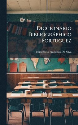 bokomslag Diccionàrio Bibliogràphico Portuguez