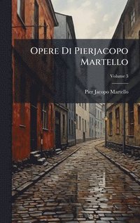 bokomslag Opere Di Pierjacopo Martello