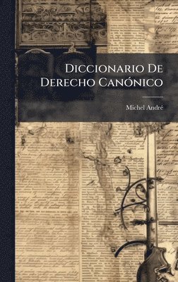 Diccionario De Derecho CanÃ3nico