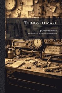 bokomslag Things to Make