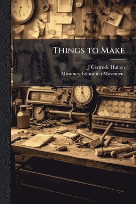 bokomslag Things to Make
