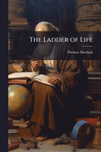 bokomslag The Ladder of Life
