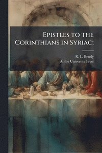 bokomslag Epistles to the Corinthians in Syriac;