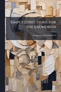 bokomslag Simple Directions for the Laundress
