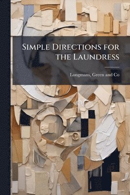 bokomslag Simple Directions for the Laundress
