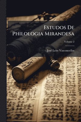 bokomslag Estudos De Philologia Mirandesa