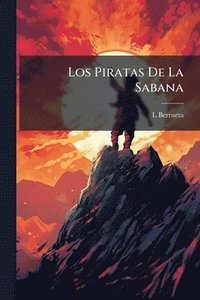 bokomslag Los Piratas De La Sabana