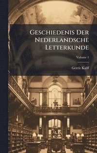 bokomslag Geschiedenis Der Nederlandsche Letterkunde